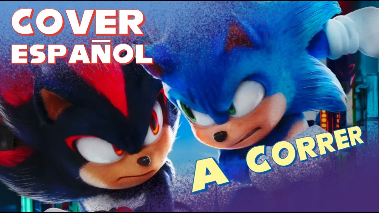 “A Correr” [SONIC 3] - Run It, Jelly Roll [COVER ESPAÑOL]