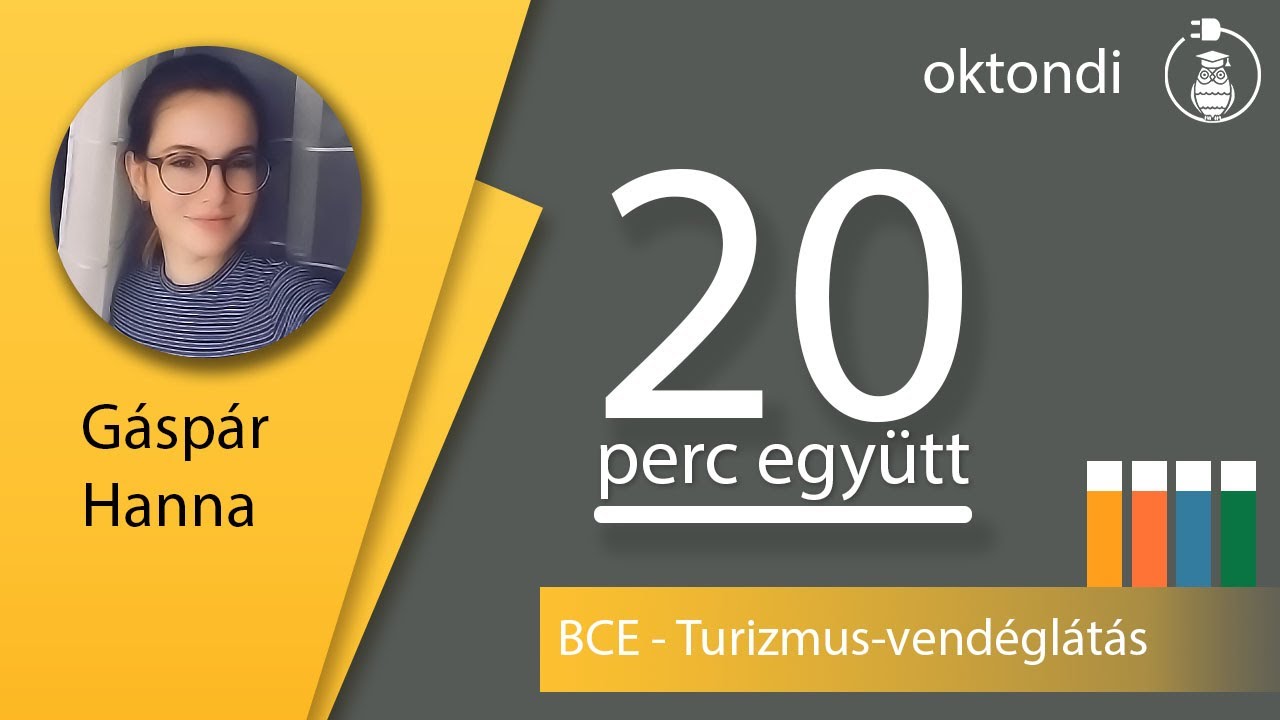 BCE - Turizmus-vendéglátás (Gáspár Hanna) | Húsz Perc Együtt 18. rész