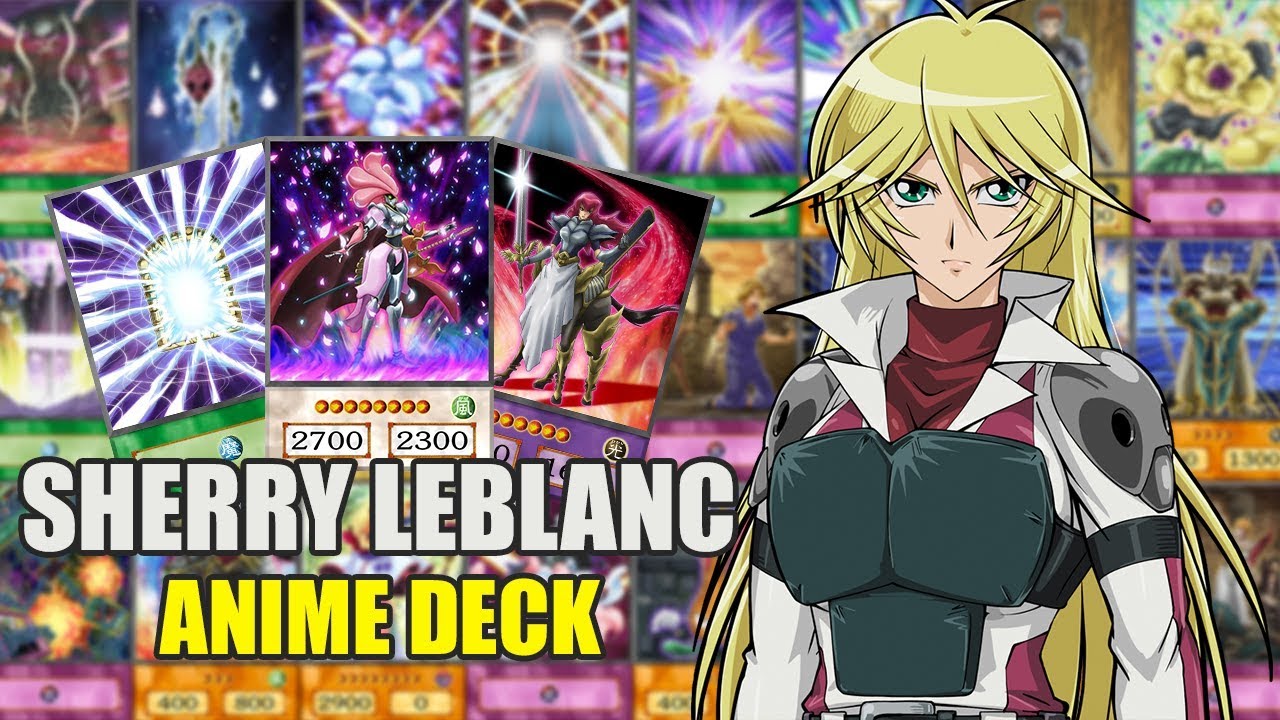 Yu-Gi-Oh! | Sherry LeBlanc Deck | Gaia OriCards