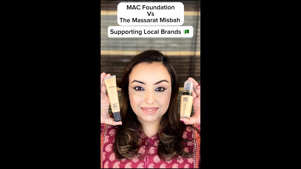 MASARRAT MISBAH FOUNDATION VS MAC| HIGH END INTERNATIONAL VS LOCAL BUDGET FRIENDLY PAKISTANI MAKEUP