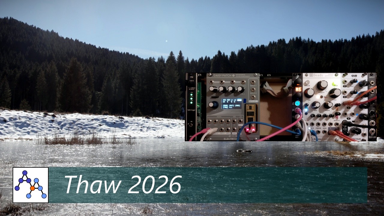 Thaw 2026 - relaxing modular jam with Planetz2