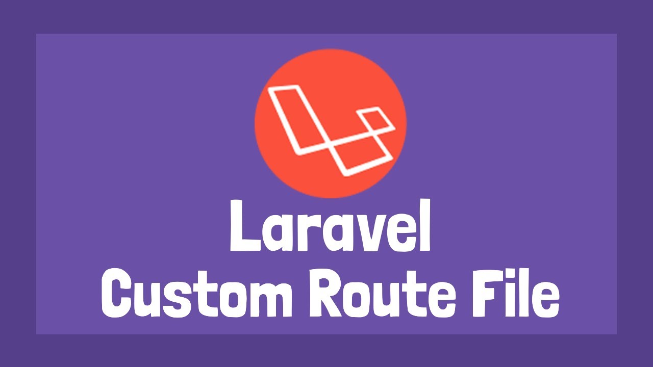 How to add a custom route file in Laravel?