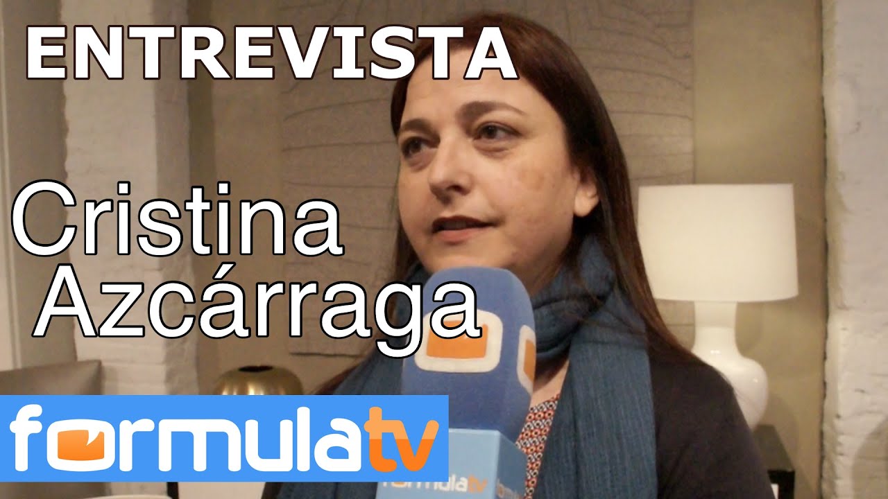 Cristina Azc&aacute;rraga: 