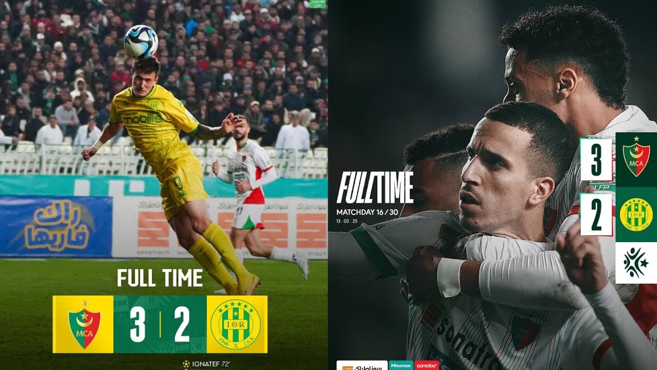 Victoire du MCA 3-2 vs JS Kabylie dans le derby ! (13/02/2025)