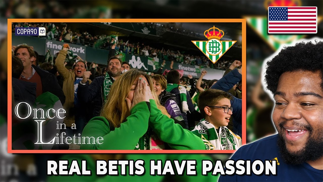 "Crazy in the BEST WAY" - American Reacts To Copa90 Once in A Lifetime REAL BETIS!