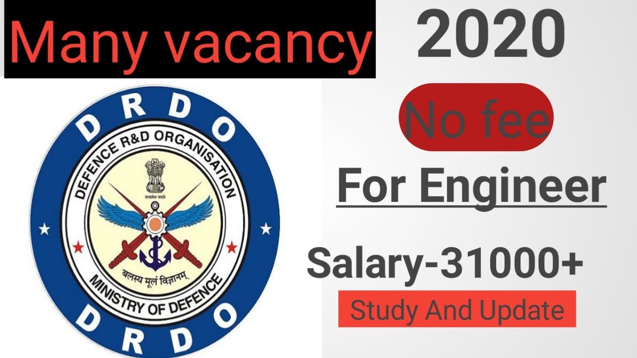 Drdo Requirement 2020/Drdo job 2020/DRDO VACANCY/DRDO REQUIREMENT 2020 FOR ENGINEER /JRF/