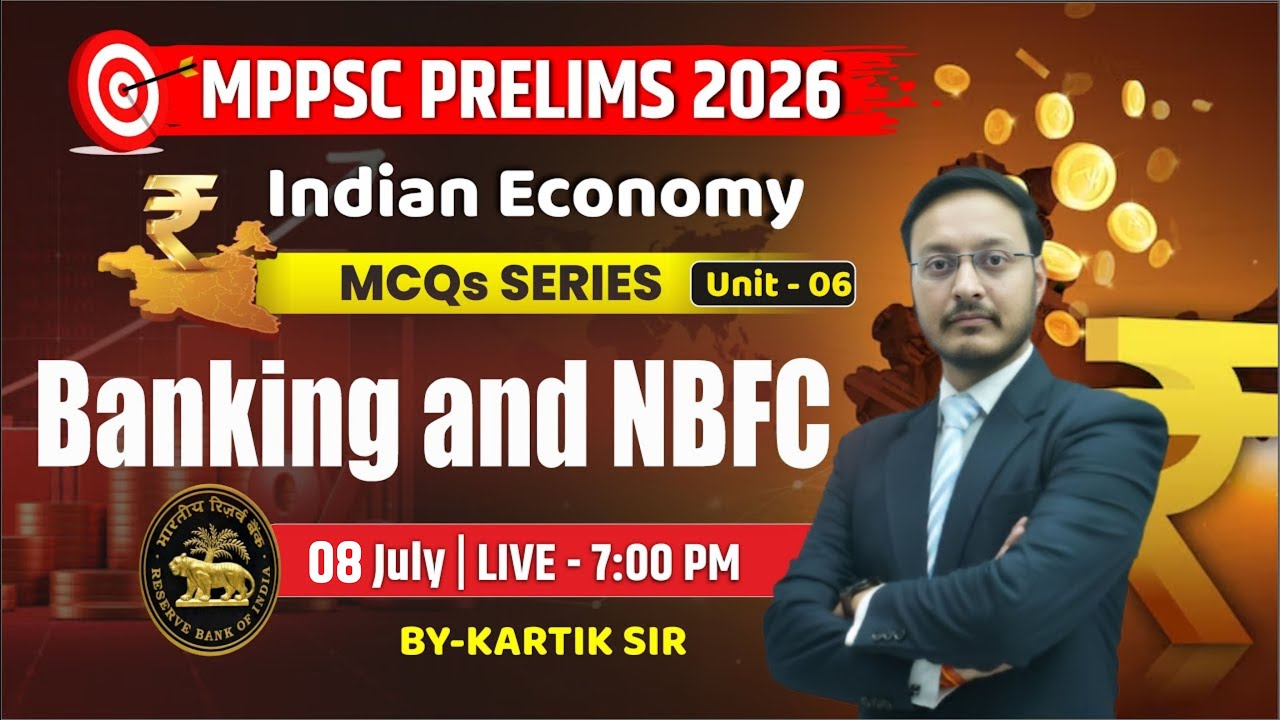 MPPSC Prelims 2026 | Banking and NBFC  | Indian Economy Unit 6 | MPPSC Economy Class | Aakar IAS