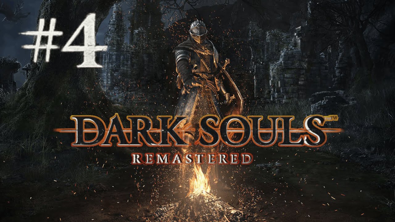 Let's Suffer Together | Dark Souls Remastered #4