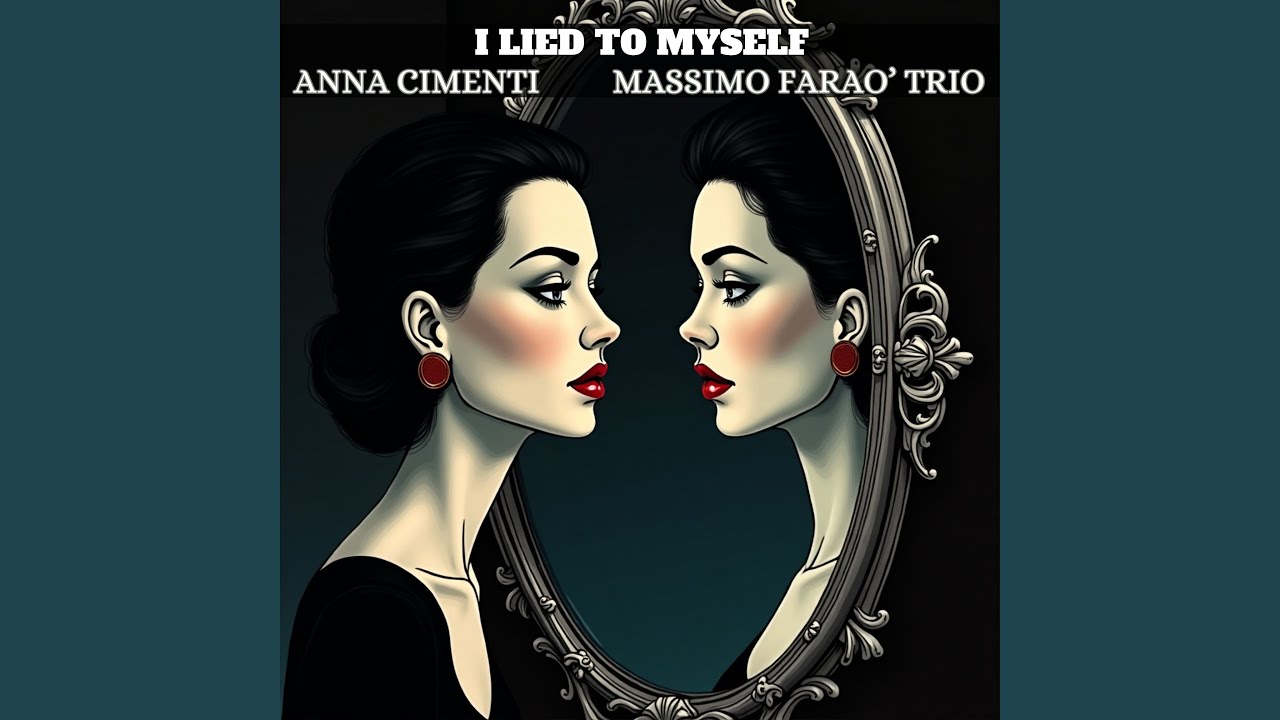 I Lied To Myself