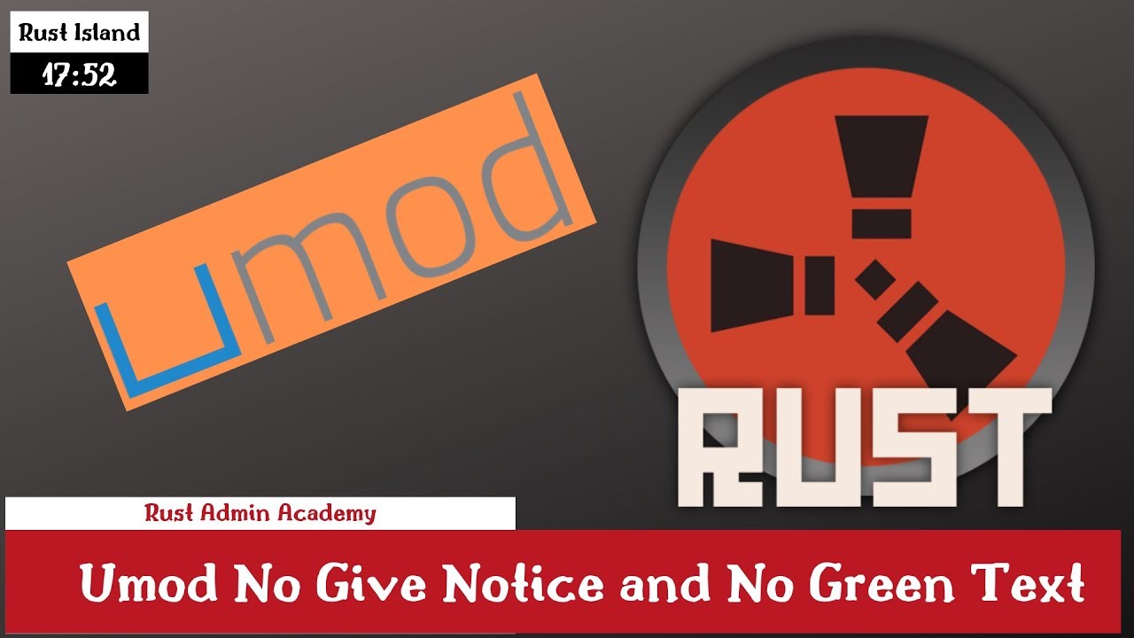 Rust Umod Plugins Tutorial/How to No Give Notice and No Green (Admin Abuse) Rust Admin Academy