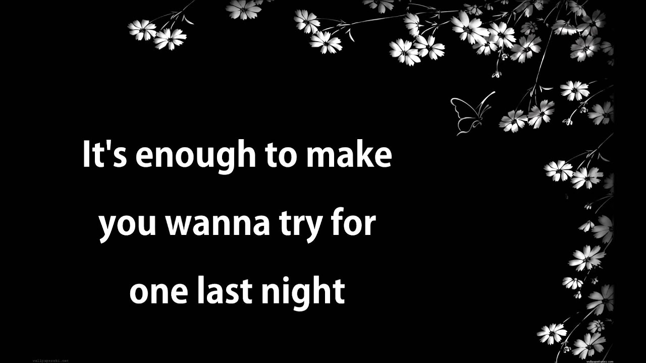 One last night - Vaults (Fifty Shades Of Grey) (Lyrics)