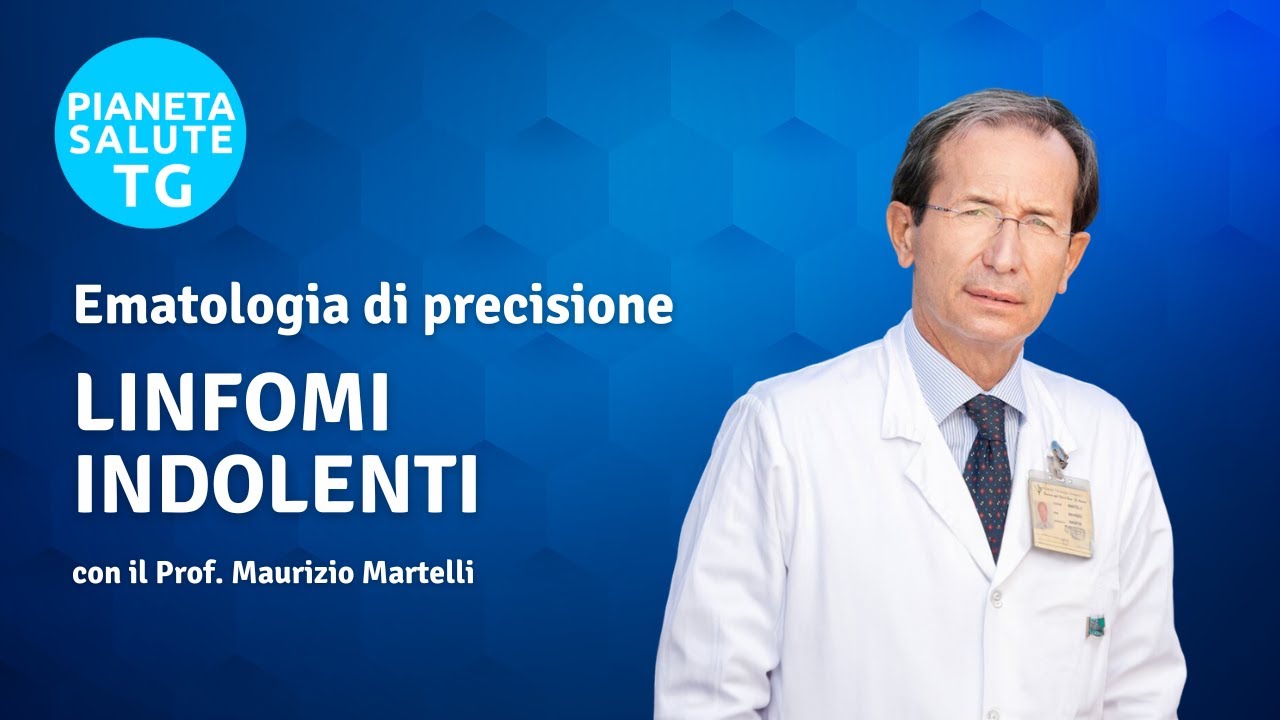 Ematologia di precisione: i linfomi indolenti