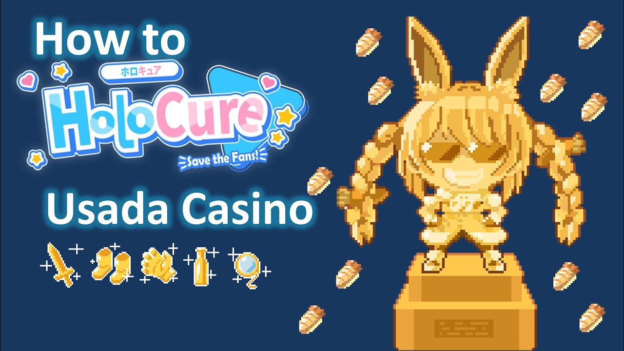 How to Holocure: The Usada Casino