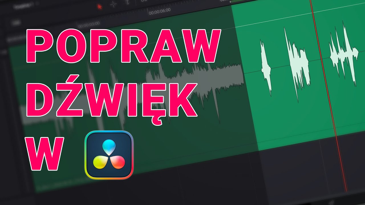 Jak poprawić dźwięk i odszumić głos w DaVinci Resolve (Fairlight)? Poradnik korekcji audio