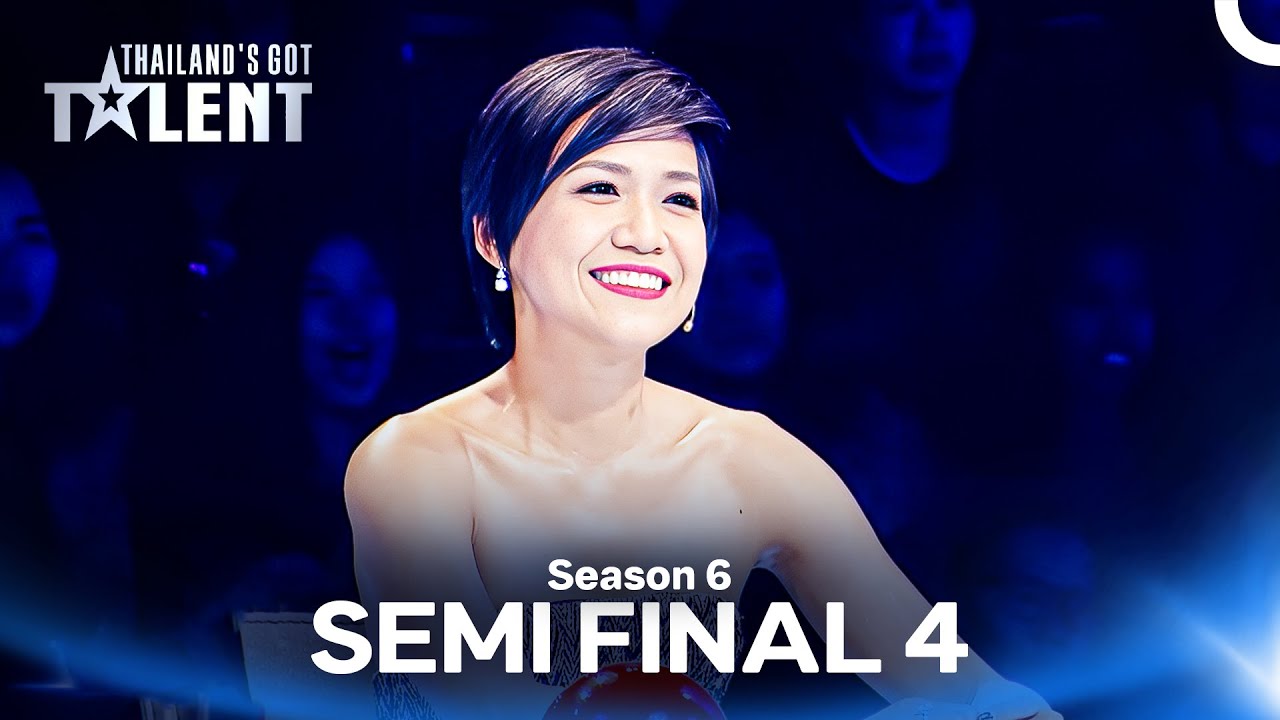 Thailand's Got Talent Season 6 Semi Final 4 | ไทยแลนด์ก็อตทาเลนต์