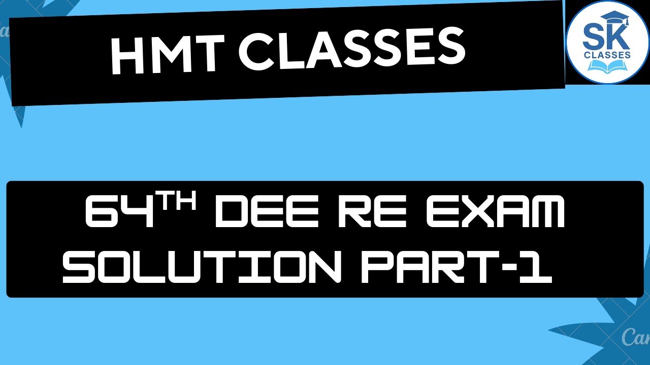 64th Re EXAM  PART -1
