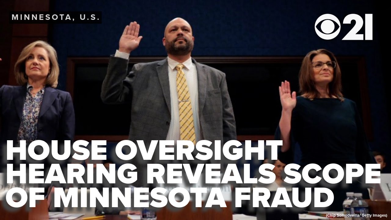 House Oversight hearing reveals scope of Minnesota fraud scandal and cost to taxpayers
