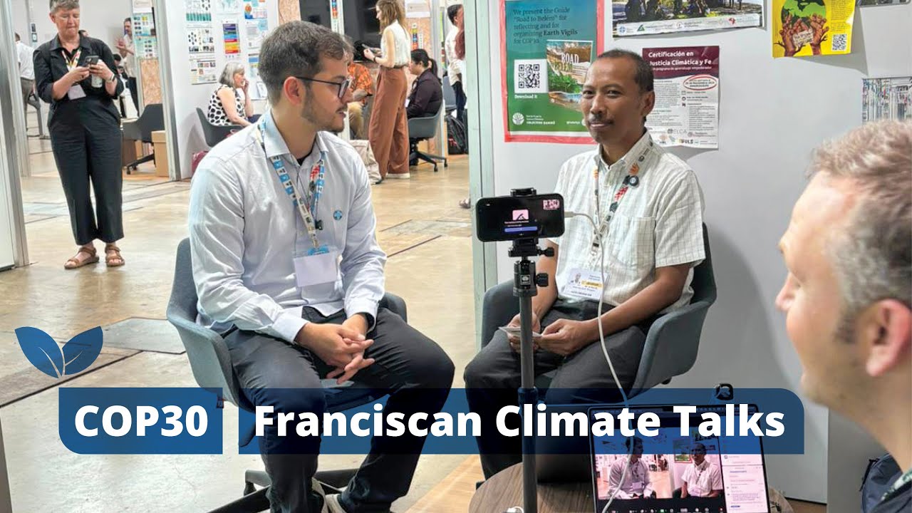 #COP30: Franciscan Climate Talks