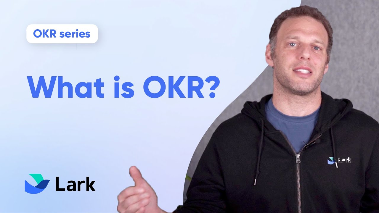 What is OKR? | Lark OKR series