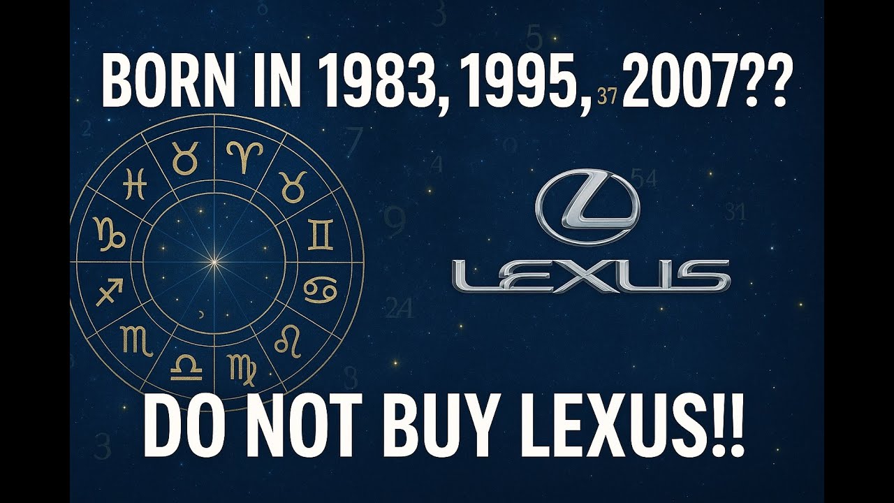 Born in 1971, 1983, 1995, 2007??? Do not Buy Lexus!!!
