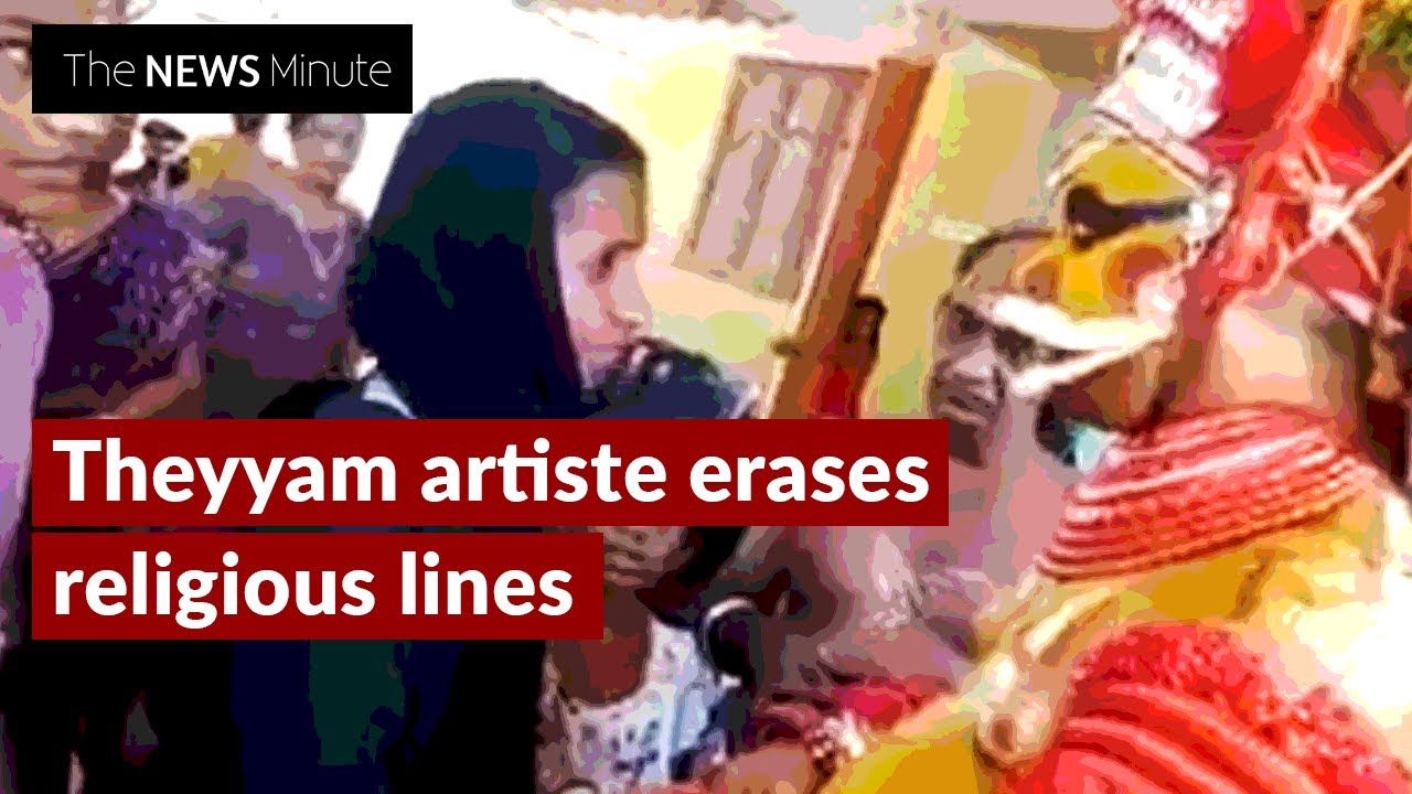 Theyyam artiste wipes away Muslim woman’s tears, wins hearts