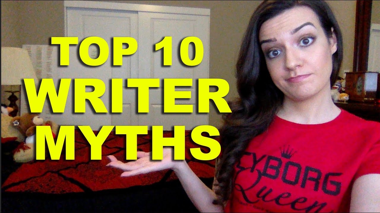 Top 10 Myths About Writers