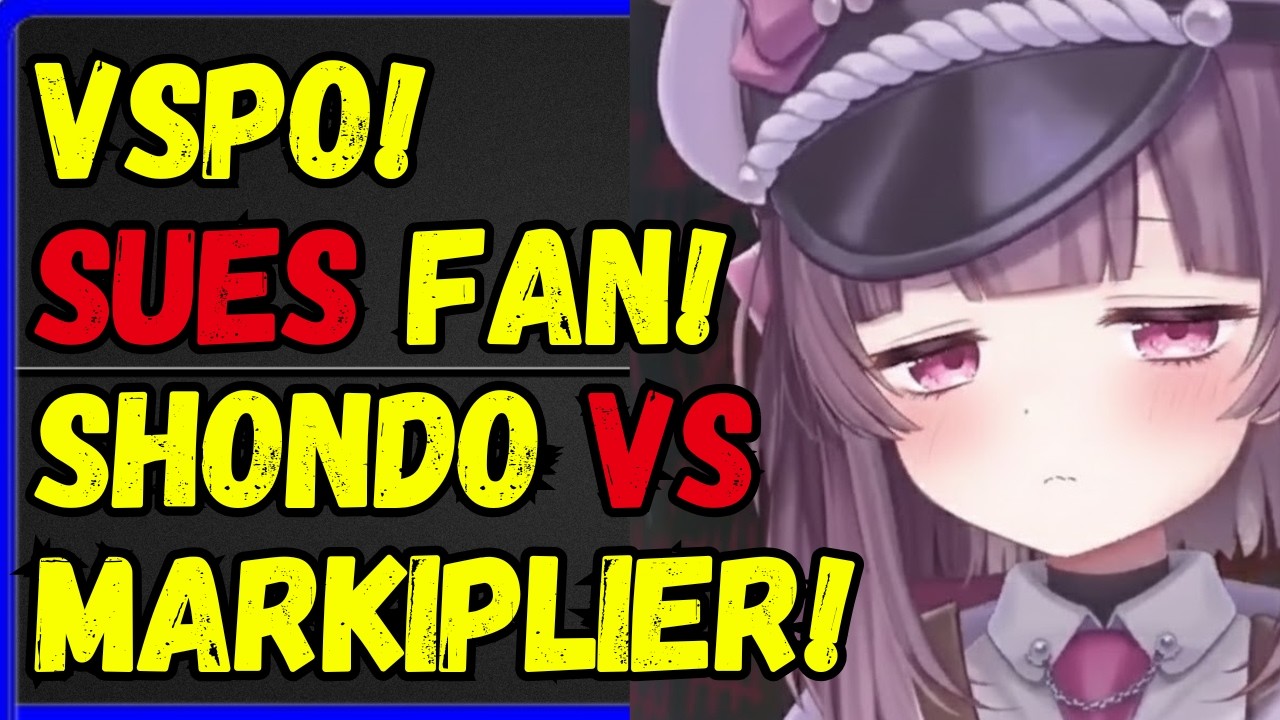 VSPO! SUES FAN ARTIST for 10 million!(65k USD), Shondo vs Markiplier