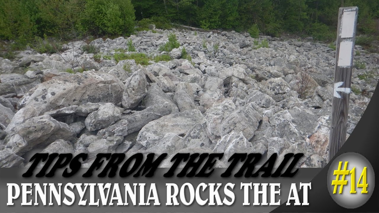 Hiking tips from the trail #14 ~ Rocksylvania ~ Dealing with PA rocks on the Appalachian Trail