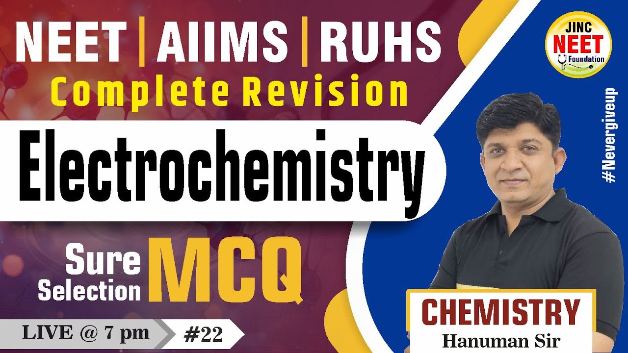 Electrochemistry #Chemistry #22 #NEET | AIIMS | RUHS  MCQ | Hanuman Sir