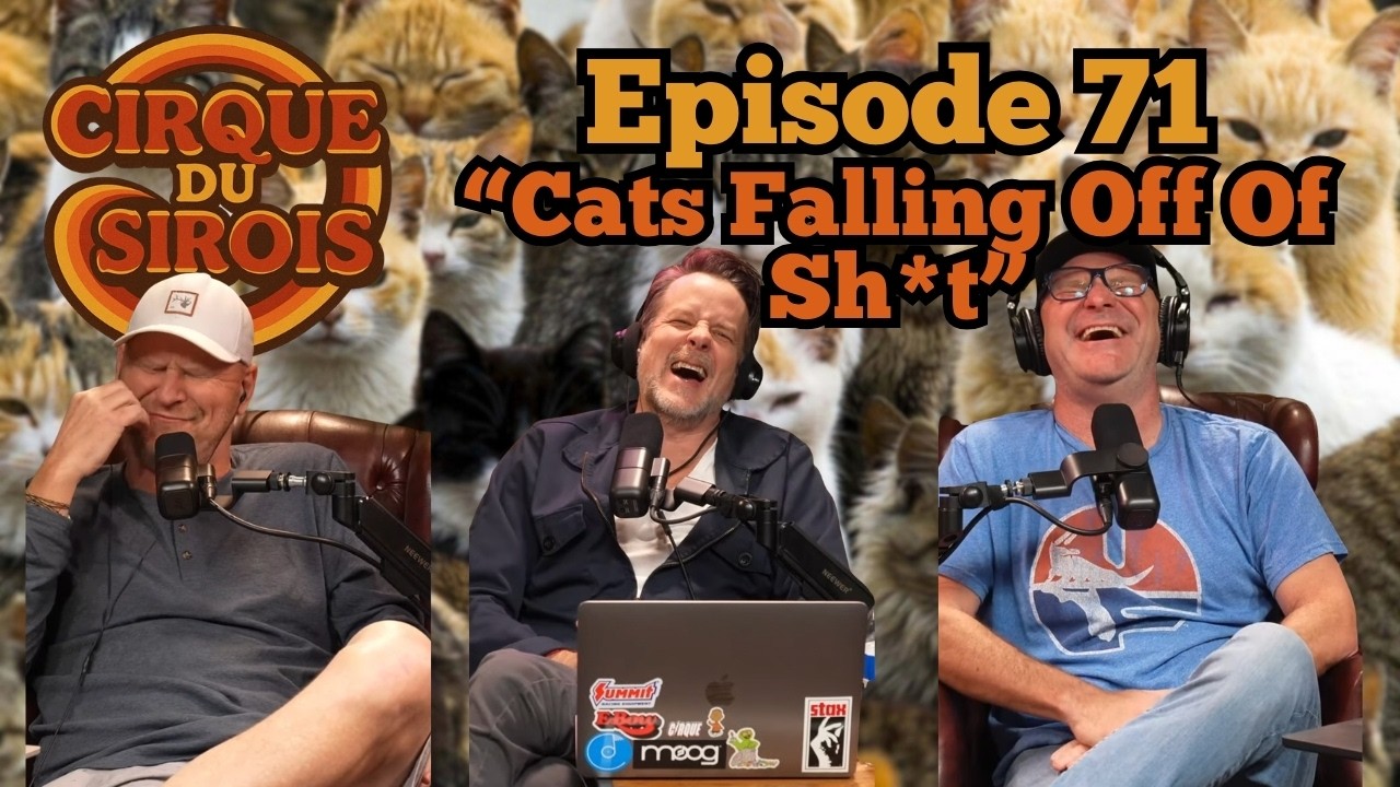 Cirque Du Sirois - Cats Falling Off Of Sh*t