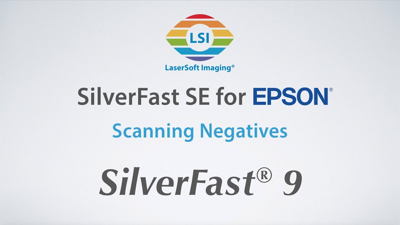 SilverFast 9 SE Tutorial – Ep.6 Scanning Negatives