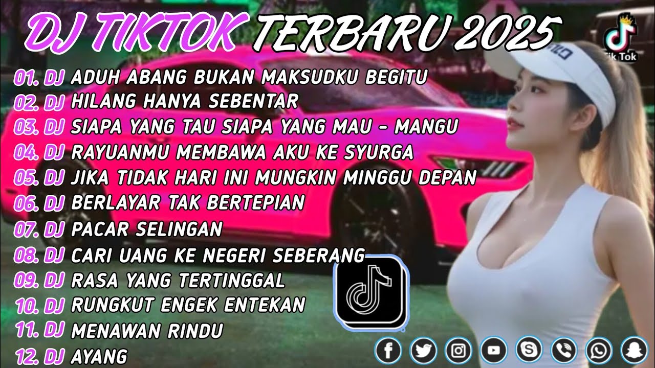 DJ TIKTOK TERBARU 2025 🎵 DJ ADUH ABANG BUKAN MAKSUDKU BEGITU 🎵 DJ HILANG HANYA SEBENTAR FULL ALBUM 🔥