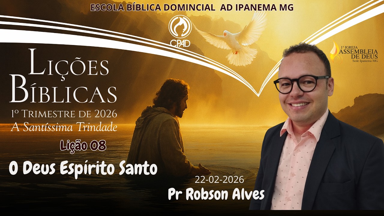 E.B.D Lição 08 : O Deus Espírito Santo