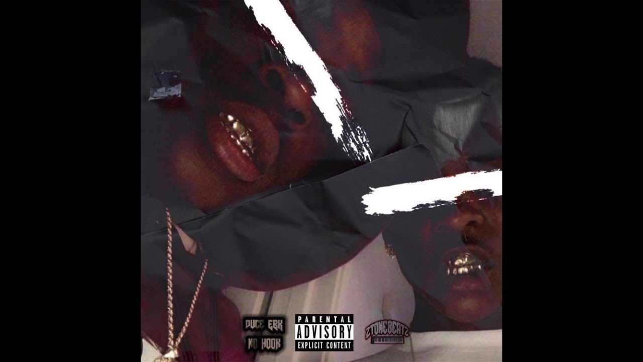 Duce EBK- No Hook