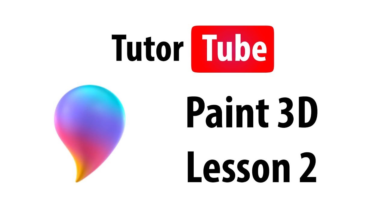 Учебник Paint 3D — Урок 2 — Холст