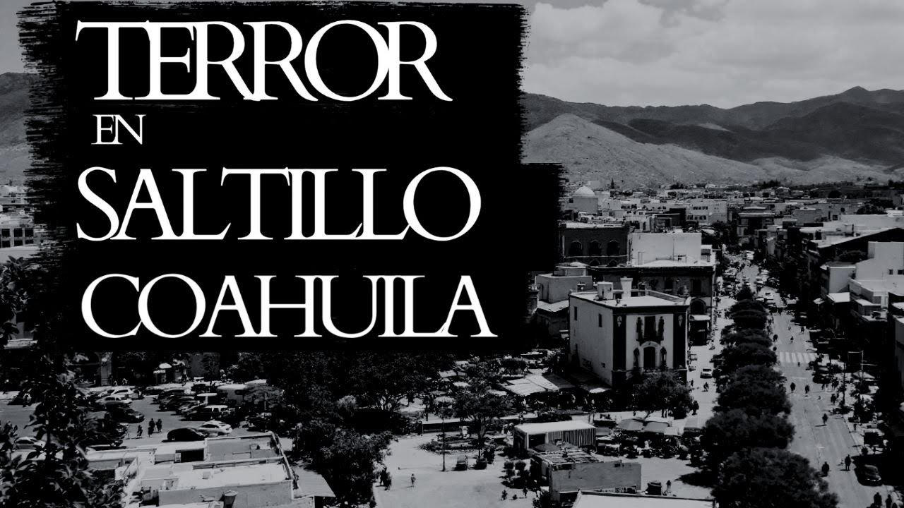 1 HORA de HISTORIAS de TERROR en SALTILLO, COAHUILA (5 RELATOS)