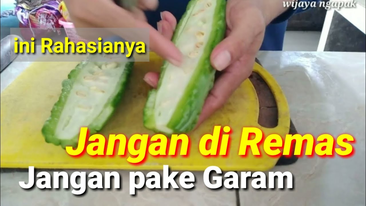 MEMASAK PARE AGAR TIDAK PAHIT
