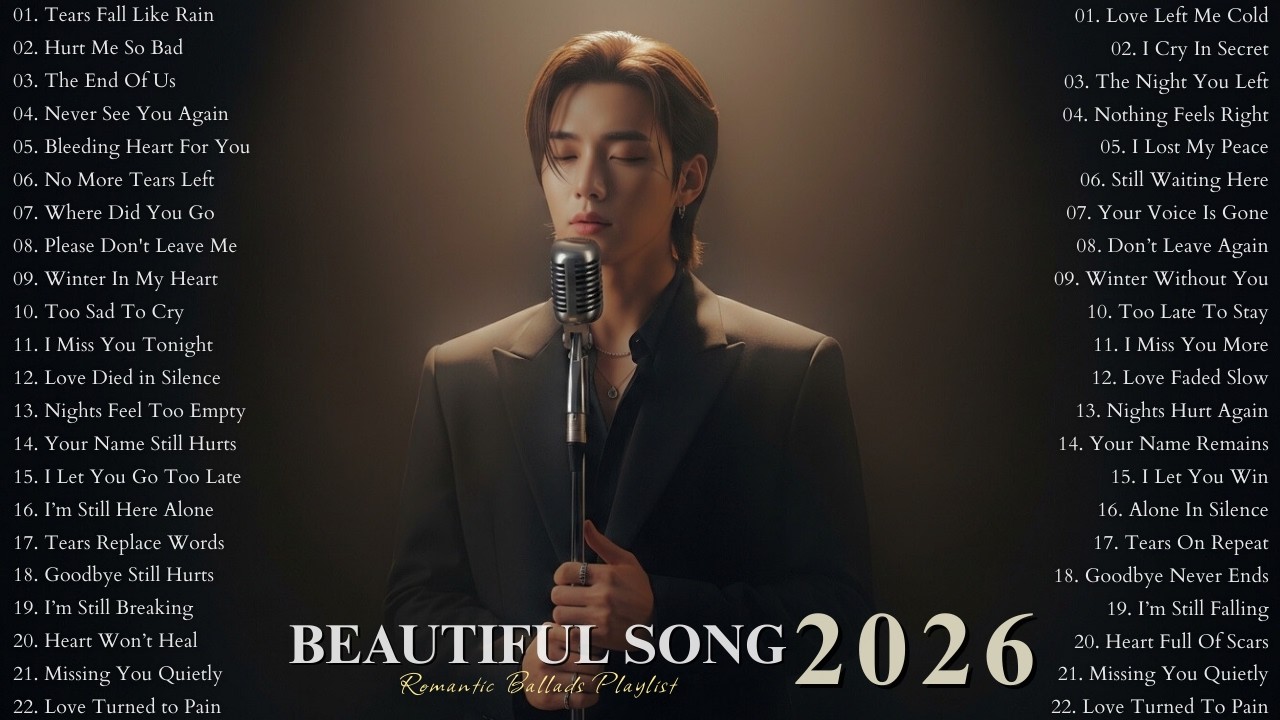 Beautiful & Heartbreak Sad Love Songs 2026 | Heartfelt Relaxing Music | English Love Song Playlist