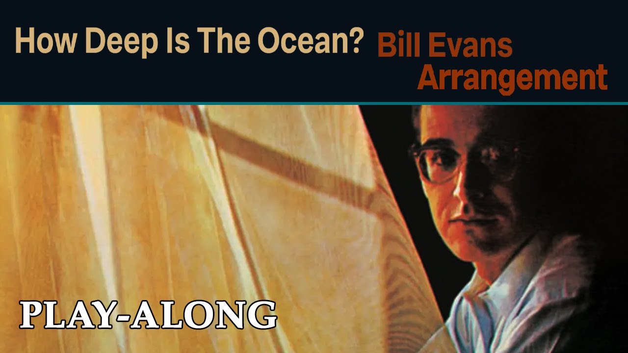 How Deep Is the Ocean? (Eb) - BILL EVANS CHANGES || BACKING TRACK