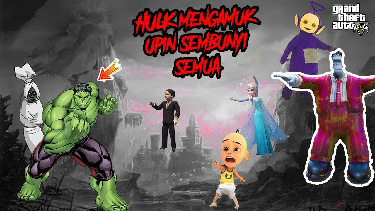 Hulk Baik menyerang Upin, Sultan bocil dan Elsa bersembunyi ke Monster Frank dan Teletabis, GTA5