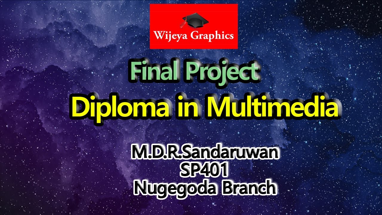 Wijeya Graphics Final Project | M.D.R.Sandariwan (SP 401) | Nugegoda Branch | Diploma in Multimedia