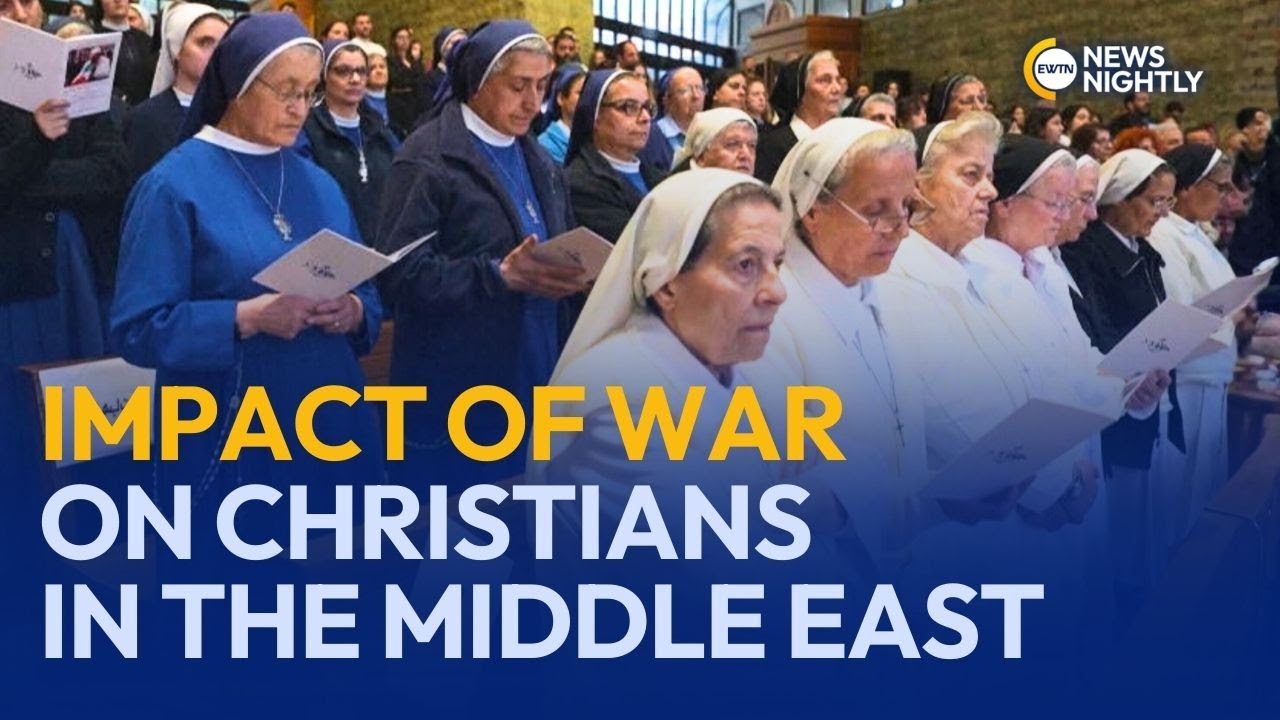 Impact of War and Instability on Christians in the Middle East | EWTN News Nightly