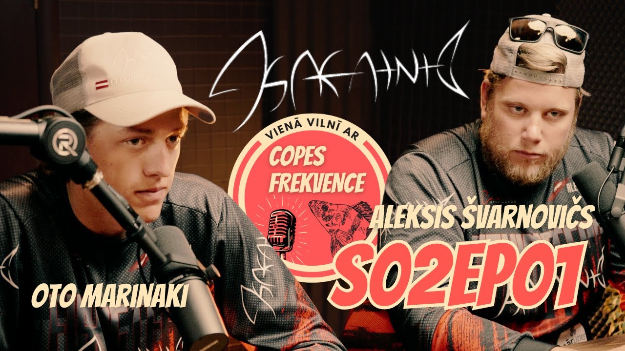 COPES FREKVENCE S02EP01 - Oto Marinaki un Aleksis Švarnovičs - Team Asakainie