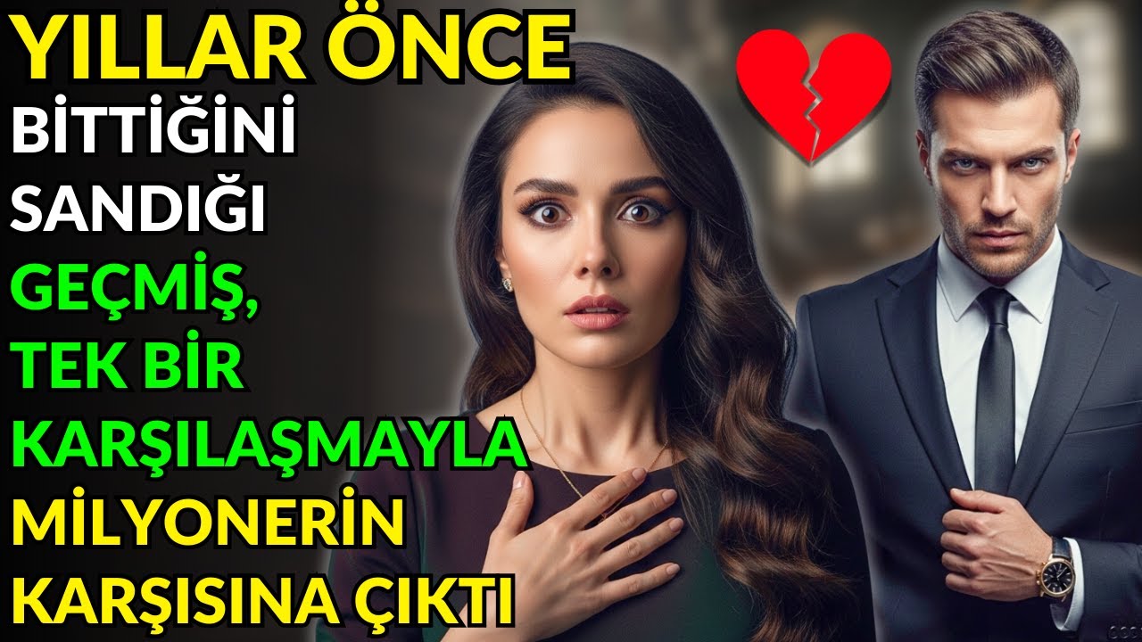 YILLAR ÖNCE BİTTİĞİNİ SANDIĞI GEÇMİŞ, TEK BİR KARŞILAŞMAYLA MİLYONERİN KARŞISINA ÇIKTI