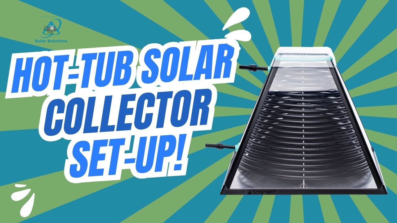 Hot Tub Solar Heating Setup | Eco-Collector Kit Walkthrough