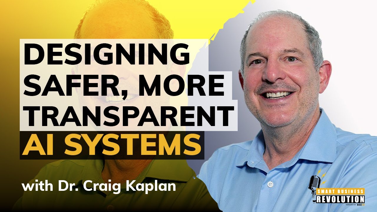 Designing Safer, More Transparent AI Systems With Dr. Craig Kaplan