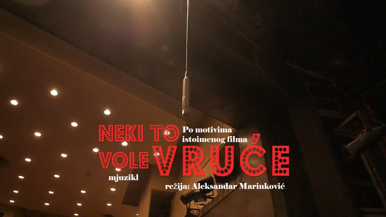 Narodno pozorište Niš - NEKI TO VOLE VRUĆE