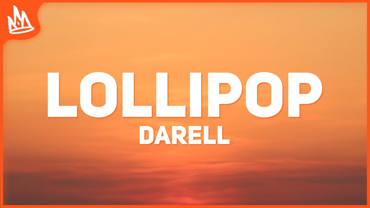 Darell - Lollipop (Letra)
