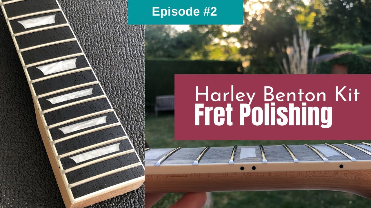 Harley Benton DC Kit Part 2 - Fret Polishing