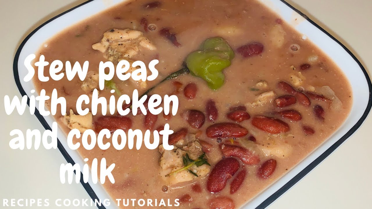 Chicken Stew peas | How to make Jamaican Chicken Stew peas with coconut milk | Chicken stew peas